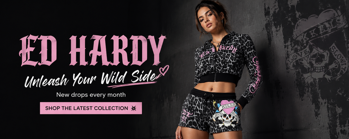 Ed Hardy — Unleash Your Wild Side - Cityswagusa.com