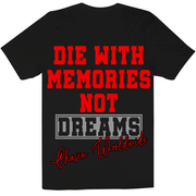 Chasin worldwide die with memories t-shirt - T - SHIRT - Cityswagusa.com