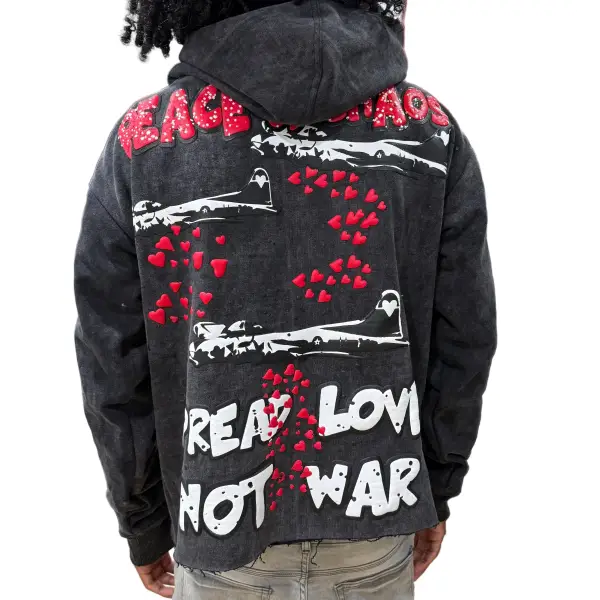 Peace and chaos spread love not war hoodie - HOODIE